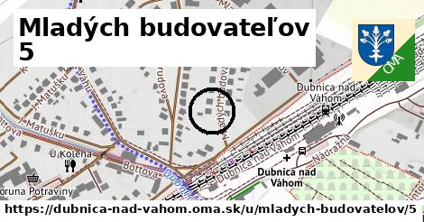 Mladých budovateľov 5, Dubnica nad Váhom