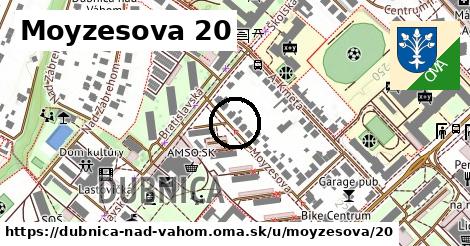 Moyzesova 20, Dubnica nad Váhom