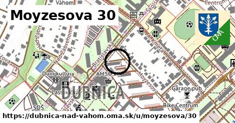 Moyzesova 30, Dubnica nad Váhom