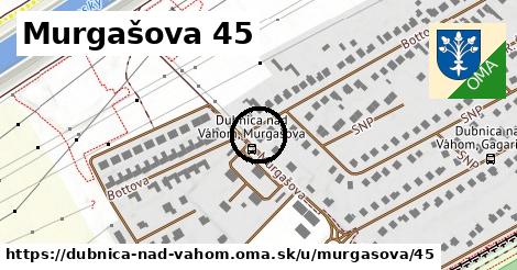 Murgašova 45, Dubnica nad Váhom