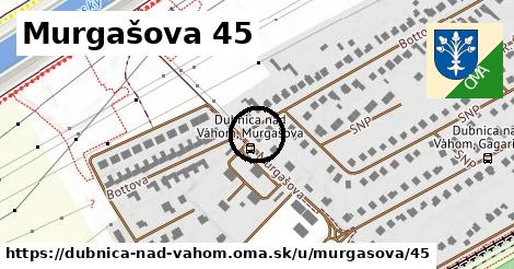 Murgašova 45, Dubnica nad Váhom