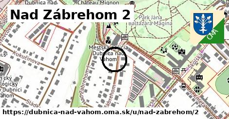 Nad Zábrehom 2, Dubnica nad Váhom