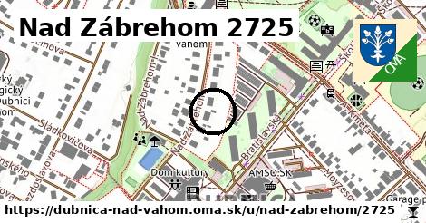 Nad Zábrehom 2725, Dubnica nad Váhom