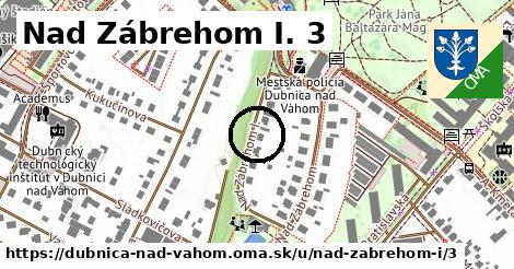 Nad Zábrehom I. 3, Dubnica nad Váhom