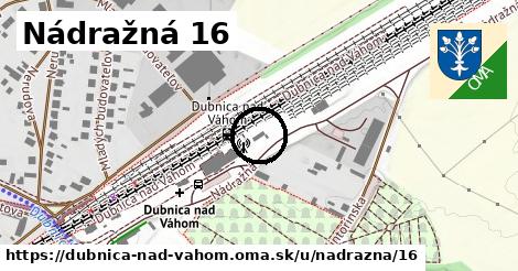 Nádražná 16, Dubnica nad Váhom