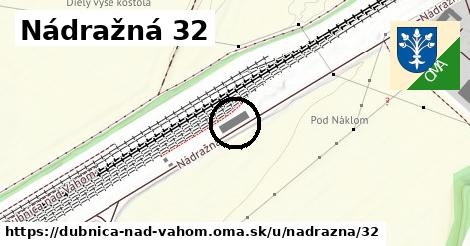 Nádražná 32, Dubnica nad Váhom