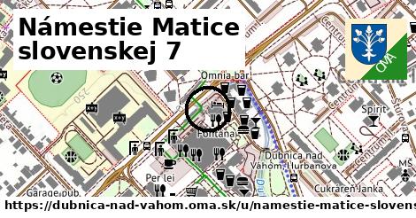 Námestie Matice slovenskej 7, Dubnica nad Váhom