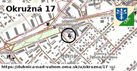 Okružná 17, Dubnica nad Váhom