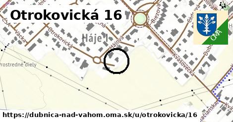 Otrokovická 16, Dubnica nad Váhom