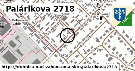 Palárikova 2718, Dubnica nad Váhom