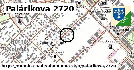 Palárikova 2720, Dubnica nad Váhom