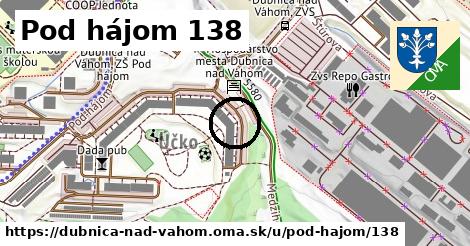 Pod hájom 138, Dubnica nad Váhom