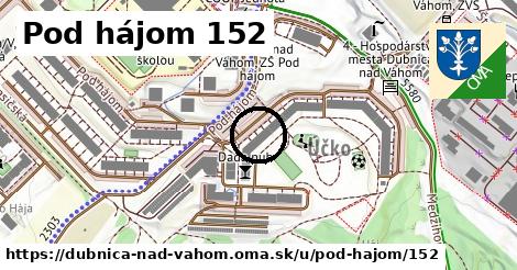 Pod hájom 152, Dubnica nad Váhom