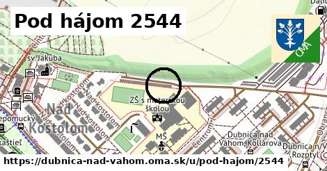 Pod hájom 2544, Dubnica nad Váhom