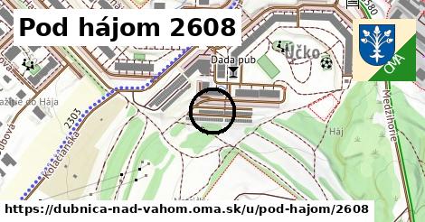 Pod hájom 2608, Dubnica nad Váhom