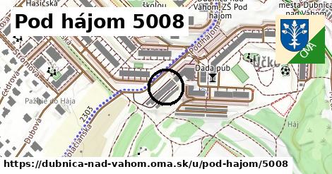 Pod hájom 5008, Dubnica nad Váhom