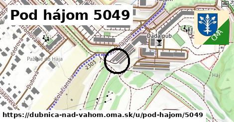 Pod hájom 5049, Dubnica nad Váhom
