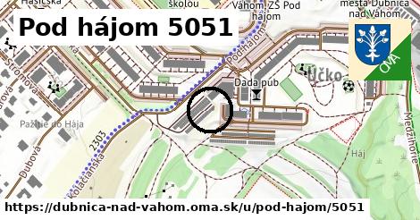 Pod hájom 5051, Dubnica nad Váhom