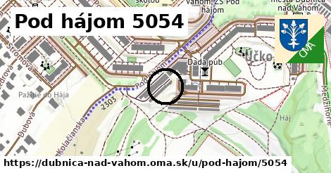Pod hájom 5054, Dubnica nad Váhom