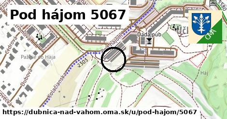 Pod hájom 5067, Dubnica nad Váhom