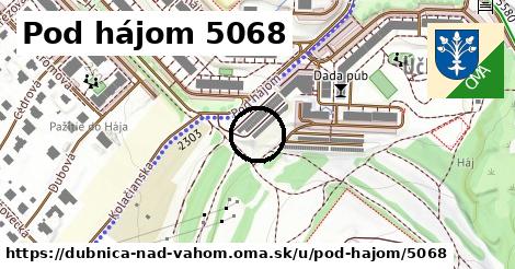 Pod hájom 5068, Dubnica nad Váhom