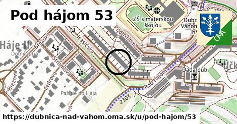 Pod hájom 53, Dubnica nad Váhom