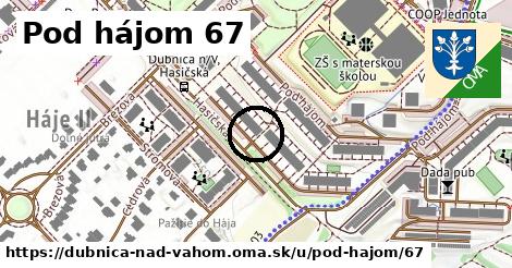 Pod hájom 67, Dubnica nad Váhom