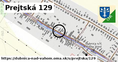 Prejtská 129, Dubnica nad Váhom