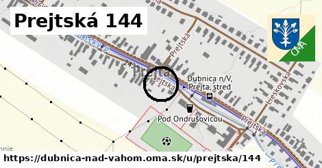 Prejtská 144, Dubnica nad Váhom