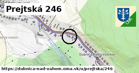 Prejtská 246, Dubnica nad Váhom