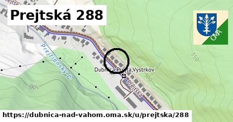 Prejtská 288, Dubnica nad Váhom