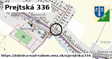 Prejtská 336, Dubnica nad Váhom