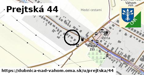 Prejtská 44, Dubnica nad Váhom