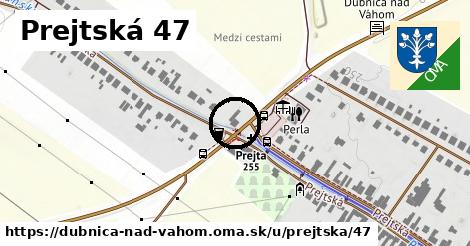 Prejtská 47, Dubnica nad Váhom