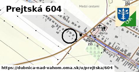 Prejtská 604, Dubnica nad Váhom