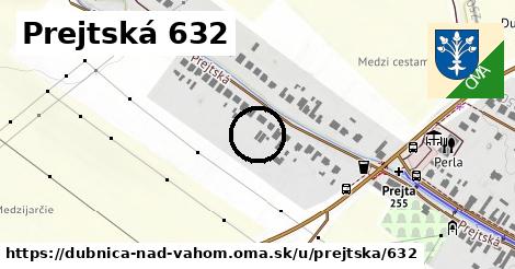 Prejtská 632, Dubnica nad Váhom