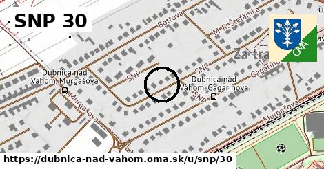 SNP 30, Dubnica nad Váhom