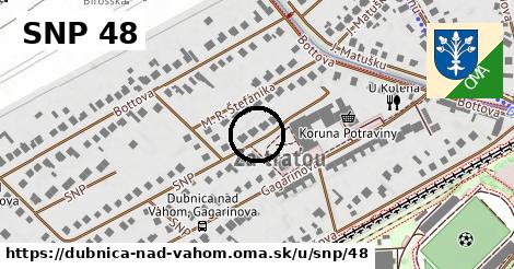 SNP 48, Dubnica nad Váhom