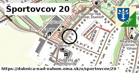 Športovcov 20, Dubnica nad Váhom