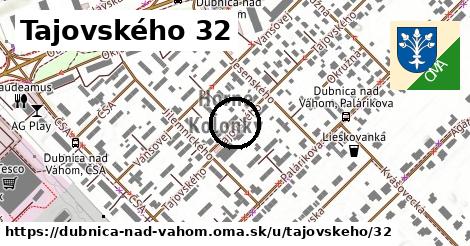 Tajovského 32, Dubnica nad Váhom