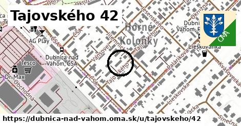 Tajovského 42, Dubnica nad Váhom