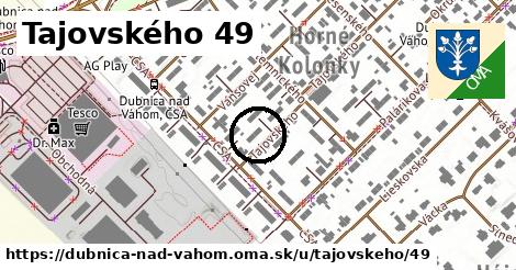 Tajovského 49, Dubnica nad Váhom