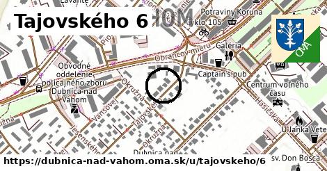 Tajovského 6, Dubnica nad Váhom