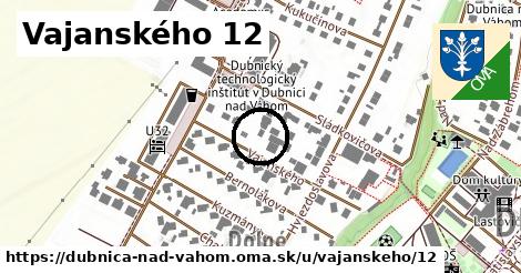 Vajanského 12, Dubnica nad Váhom