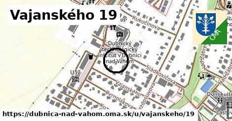 Vajanského 19, Dubnica nad Váhom