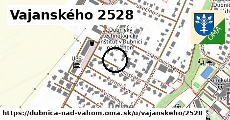 Vajanského 2528, Dubnica nad Váhom