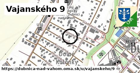 Vajanského 9, Dubnica nad Váhom