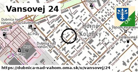 Vansovej 24, Dubnica nad Váhom