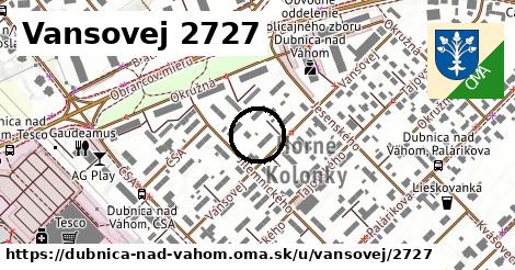 Vansovej 2727, Dubnica nad Váhom