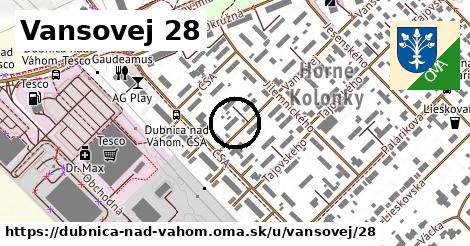 Vansovej 28, Dubnica nad Váhom